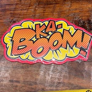 Metal kaboom sign
